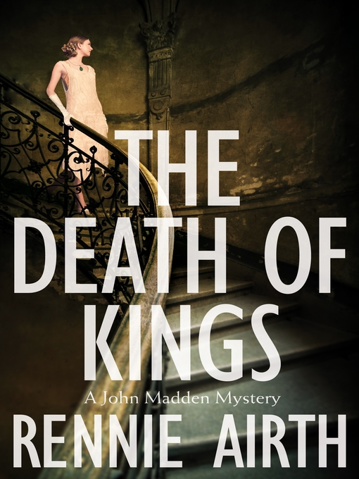 Title details for The Death of Kings by Rennie Airth - Wait list